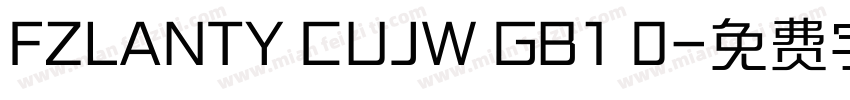 FZLANTY CUJW GB1 0字体转换